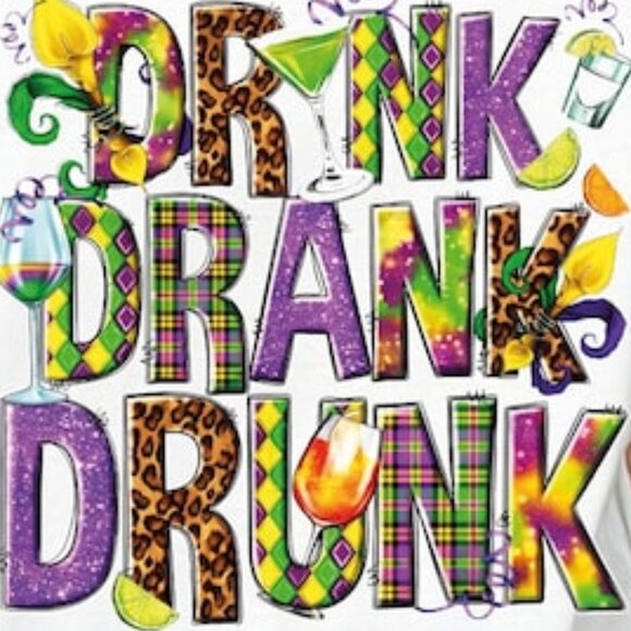 Drink Drank Drunk Shirt, Fat Tuesday Party Shirt - Picture 2 of 3